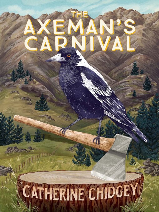Title details for The Axeman's Carnival by Catherine Chidgey - Available